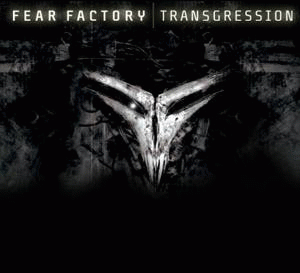 Fear Factory : Transgression (Single)